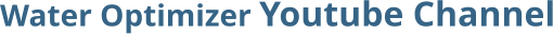 Water Optimizer Youtube Channel